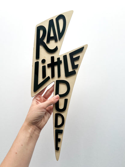 Rad Little Dude Sign