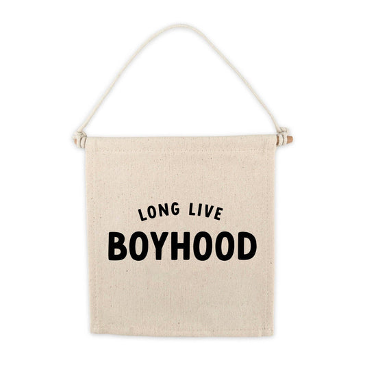 Long Live Boyhood (Natural) Canvas Hang Sign - Canvas Decor